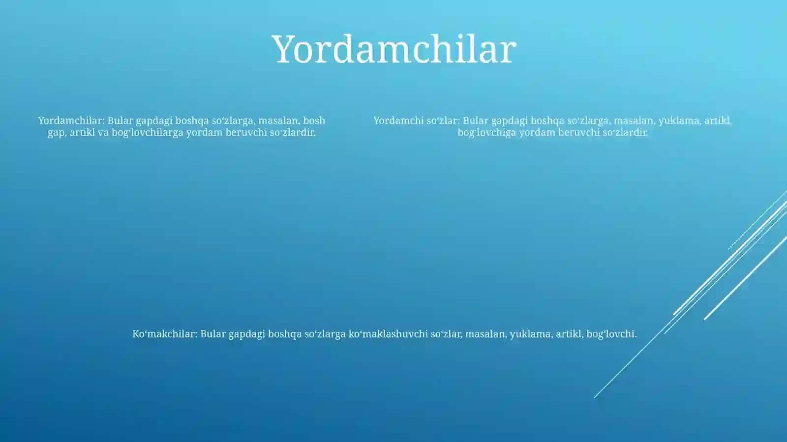 Yordamchi SoʻZlar. KoʻMakchilar. BogʻLovchilar.Yuklamalar 4