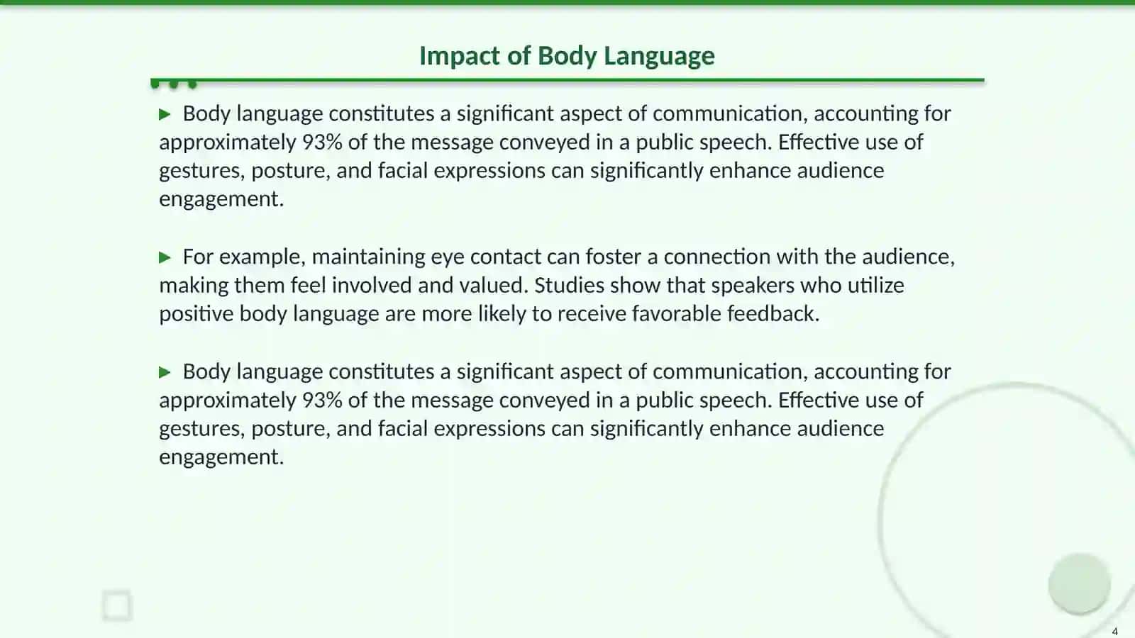 Dressing professionally, body movement and vocal qualities in public speech 4