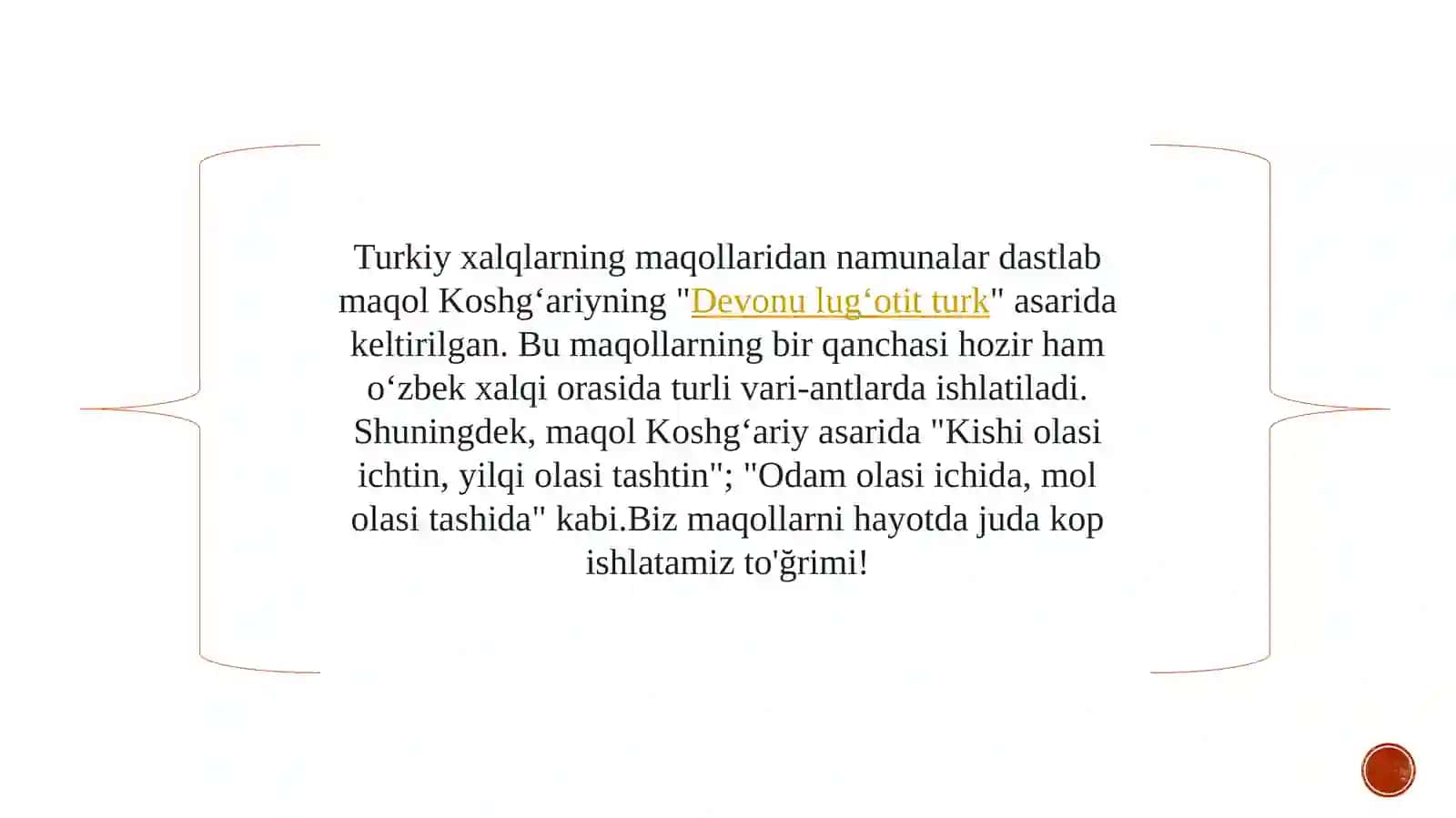 Maqollar dono fikrlarning ixcham ifodasi. 4
