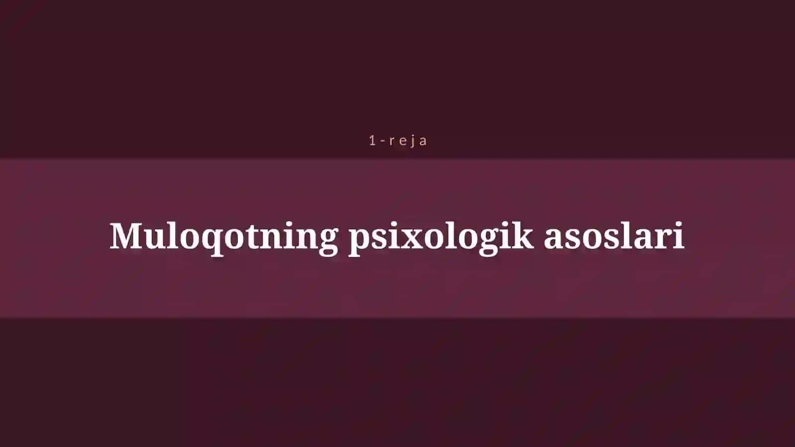MULOQOT PSIXOLOGIYASI 4