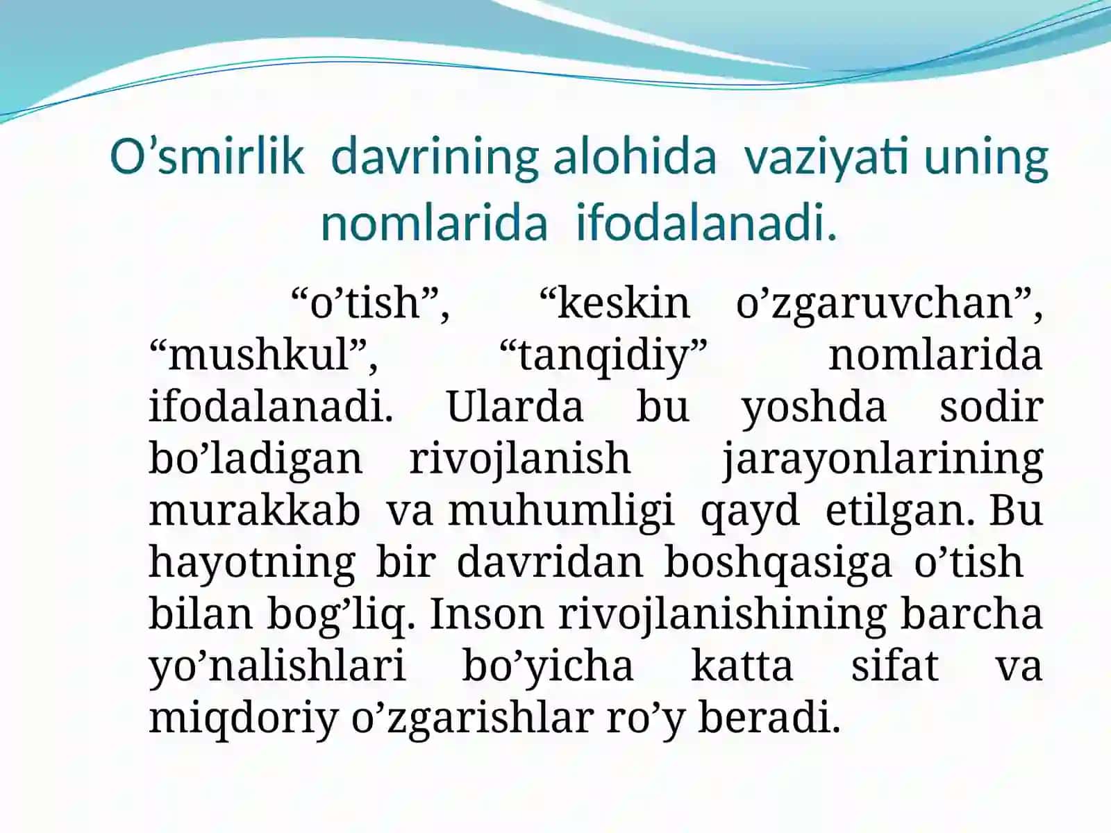 O’smirlik davrida shaxs shakllanishiga  ta’sir etuvchi omillar. 4