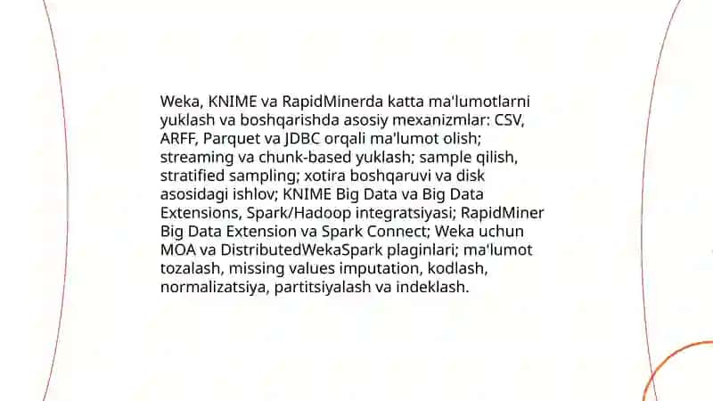 Weka, KNIME va RapidMiner platformalari 4