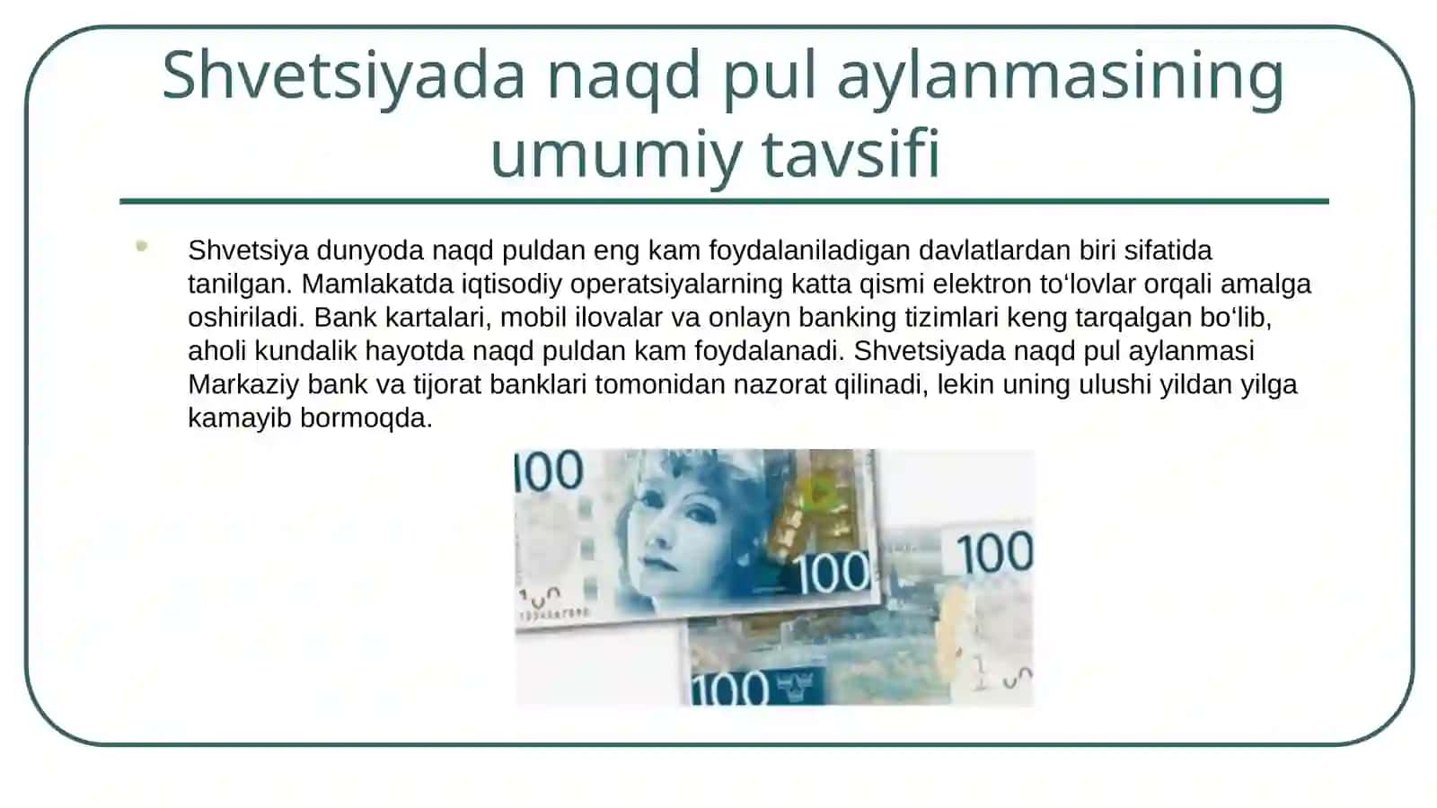 Shvetsiya Naqd pul aylanmasi va uning tarkibi. 4
