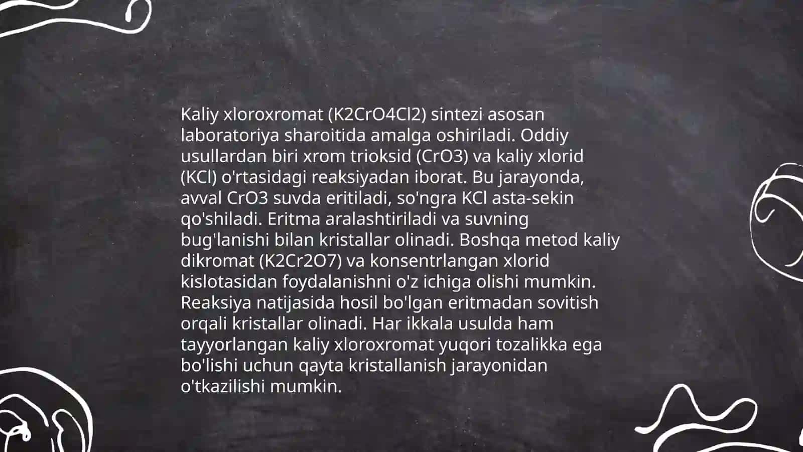 Kaliy xloroxromatning olinishi va xossalari 4