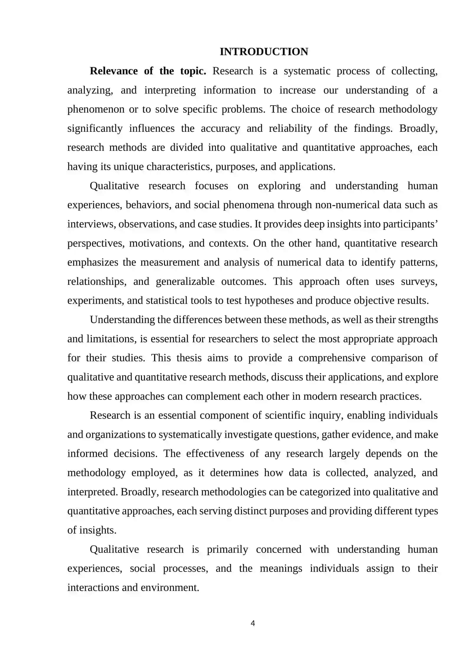 QUALITATIVE VS. QUANTITATIVE RESEARCH METHODS 4
