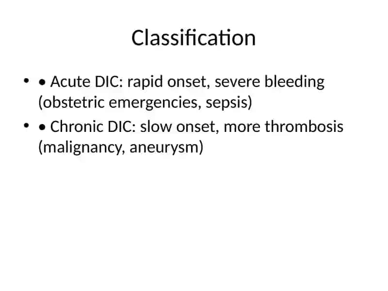 Disseminated Intravascular Coagulation (DIC) 4