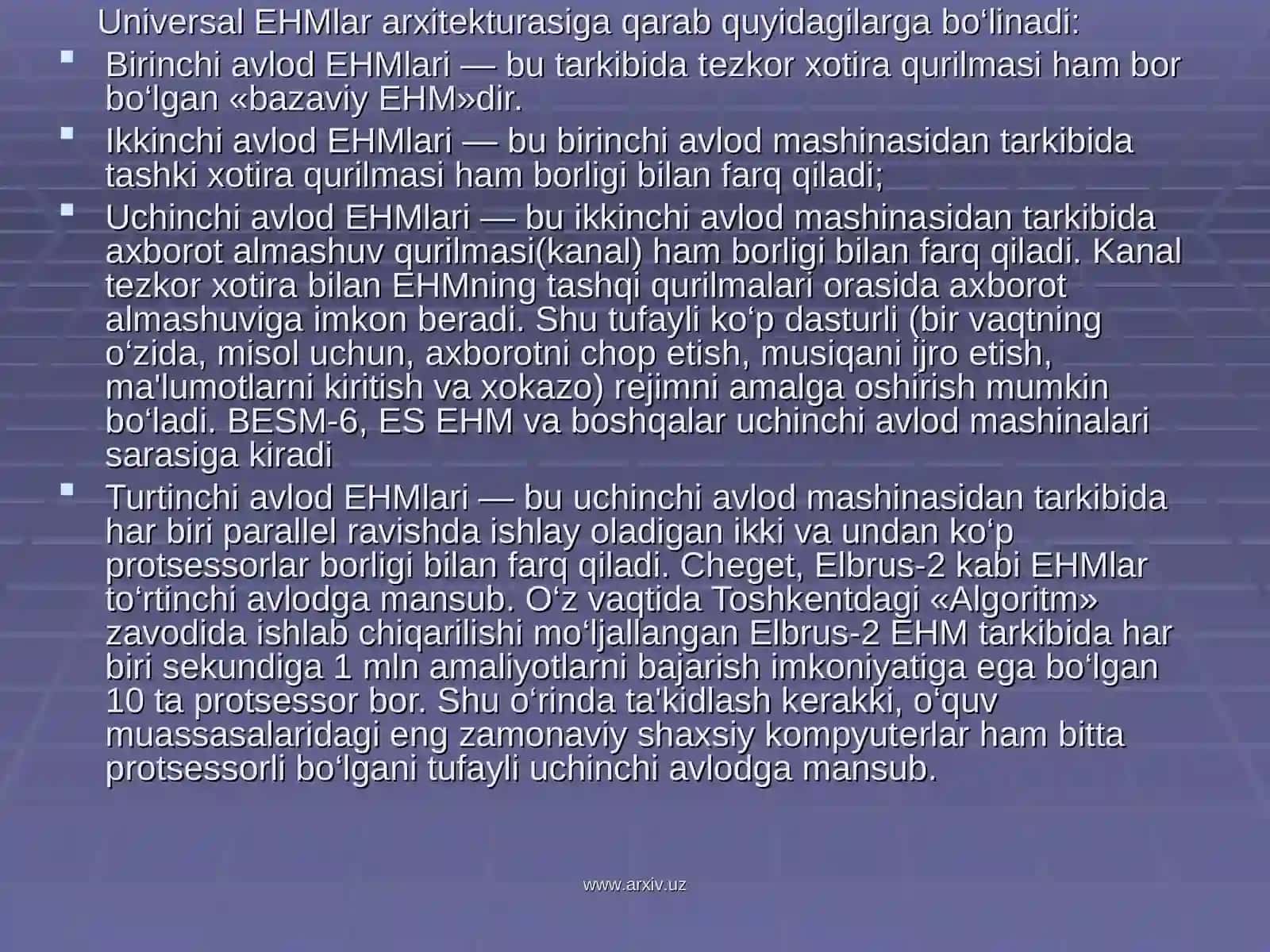 EHMlar arxitekturasi. Universal EHMlarning rivojlanish tarixi 4