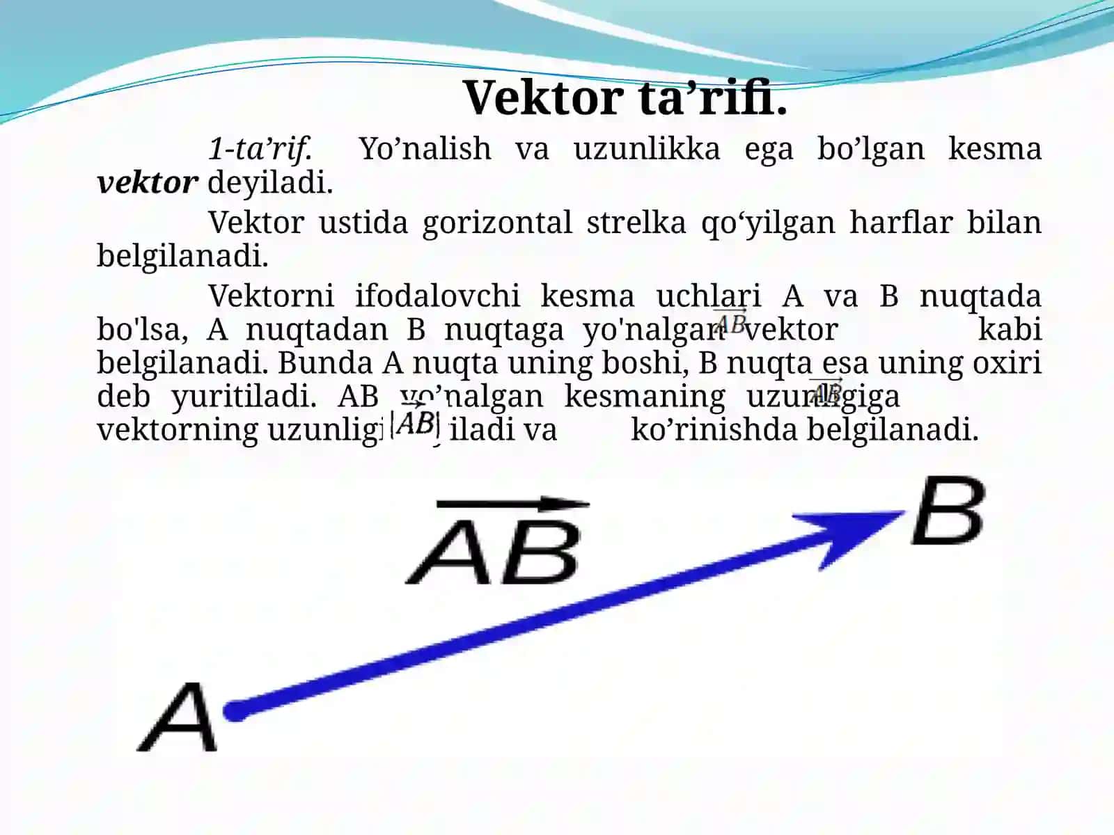 Vektorlar. Vektorlar ustida chiziqli amallar 4