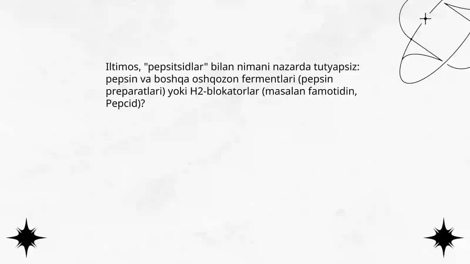 Pepsitsidlardan oʻtkir zaharlanishda shoshilinch yordam koʻrsatish 4