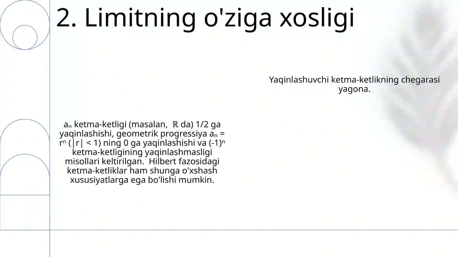 Yaqinlashuvchi Ketma-Ketliklar 4