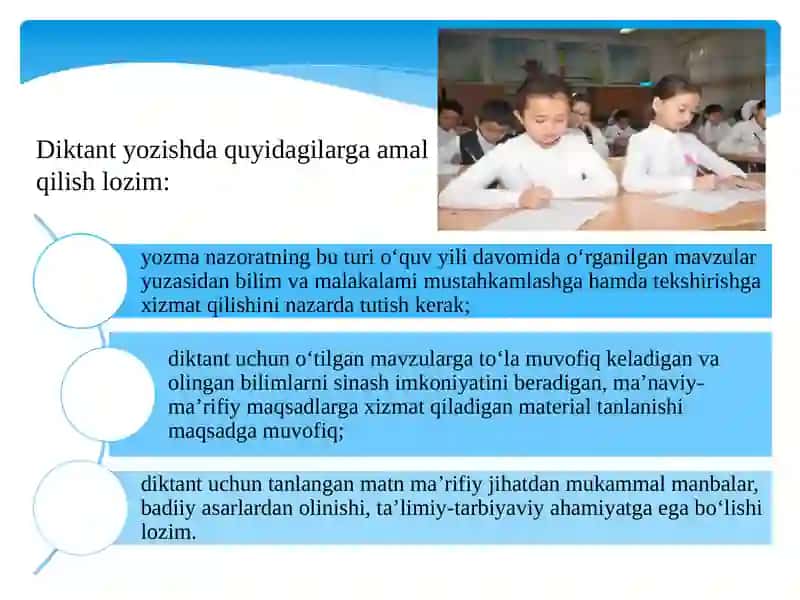 Diktant va uning turlari. Diktantga qo’yiladigan talablar 4