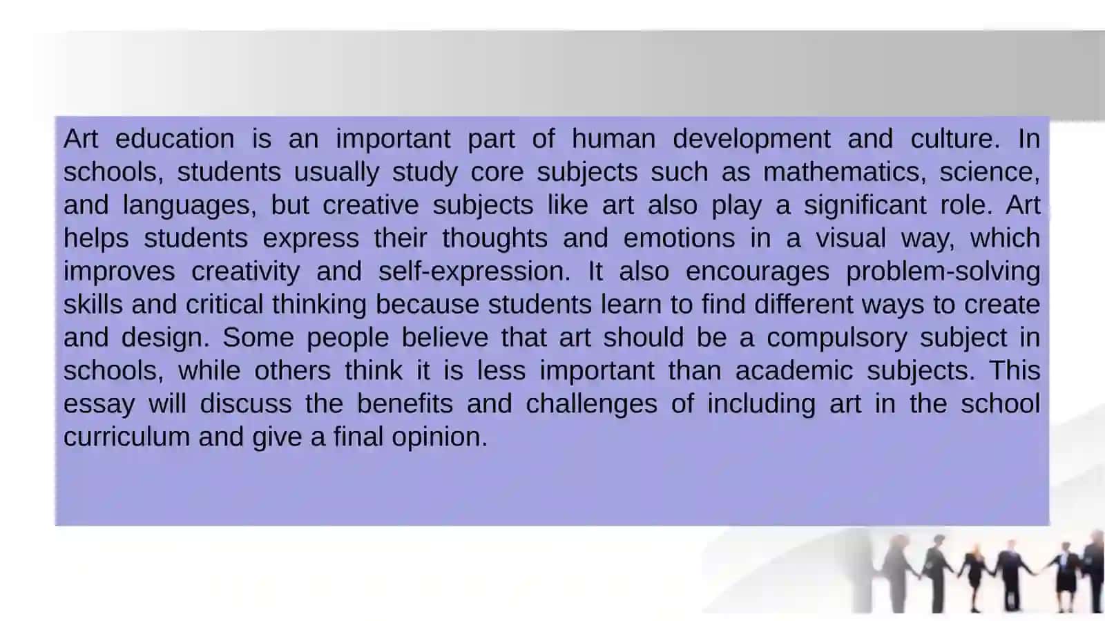 Should art be part of the school curriculum? 4