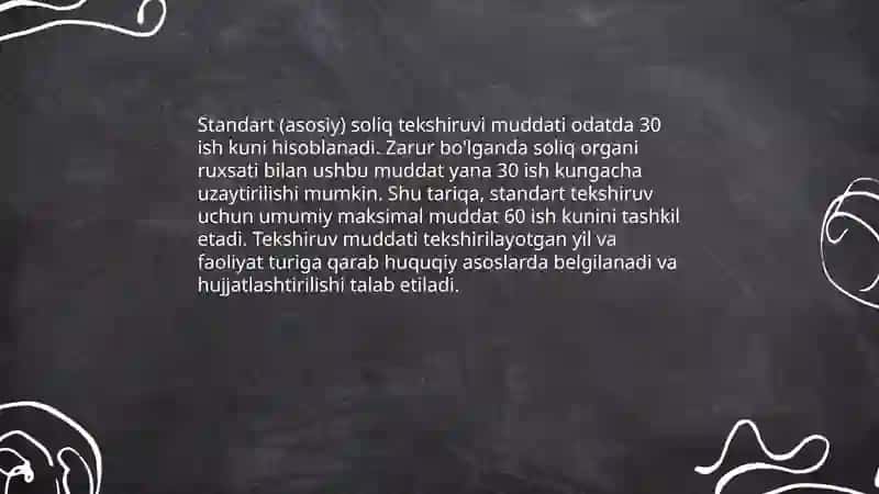 Soliq auditini o'tkazish muddati va uni uzaytirish muddati 4