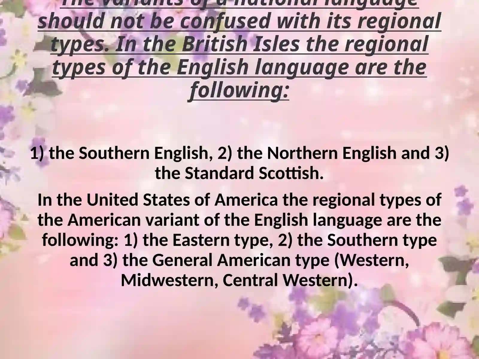 The principal types of English pronunciation 4