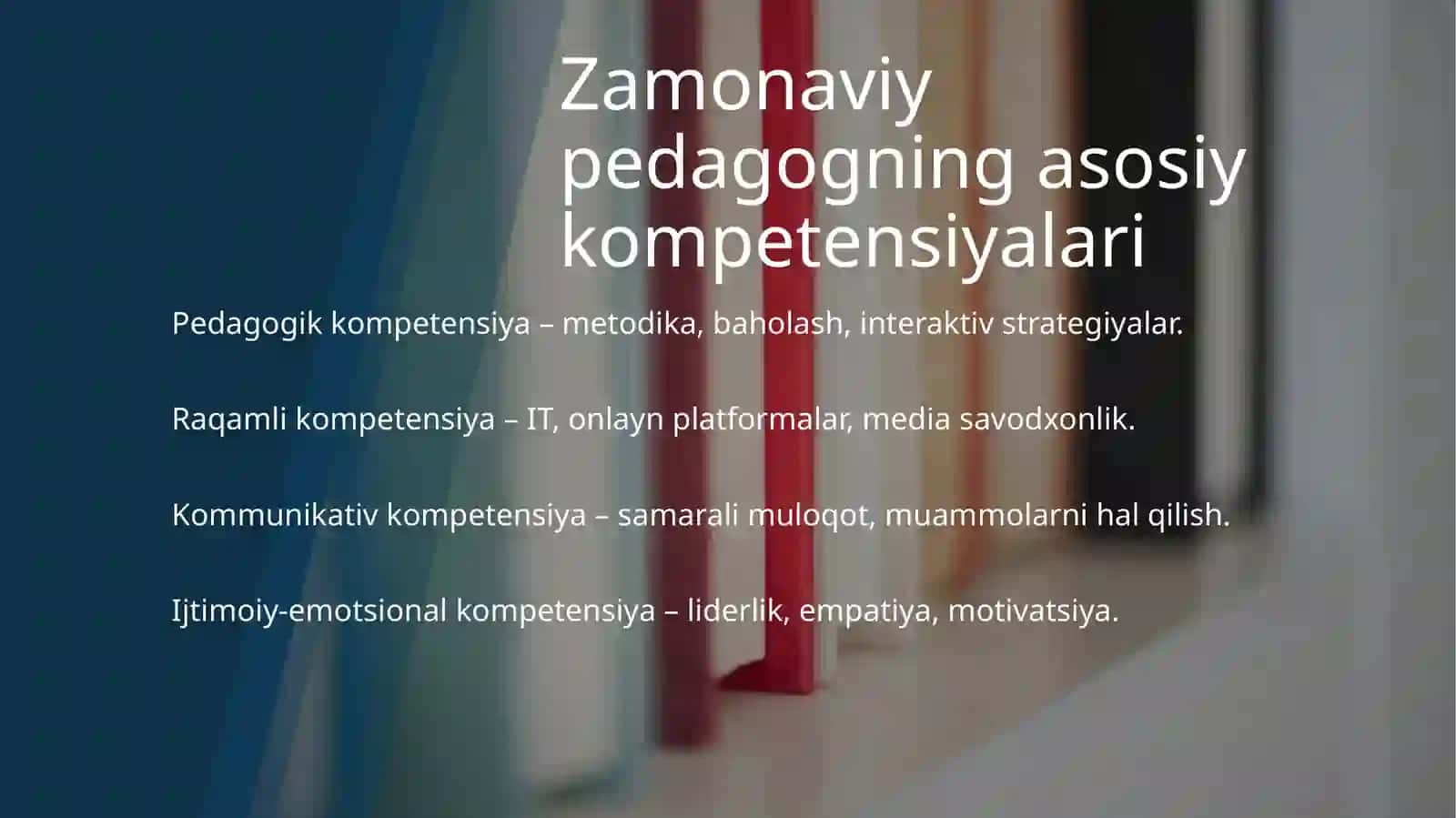 ZAMONAVIY PEDAGOG VA UNGA QO‘YILADIGAN TALABLAR 4