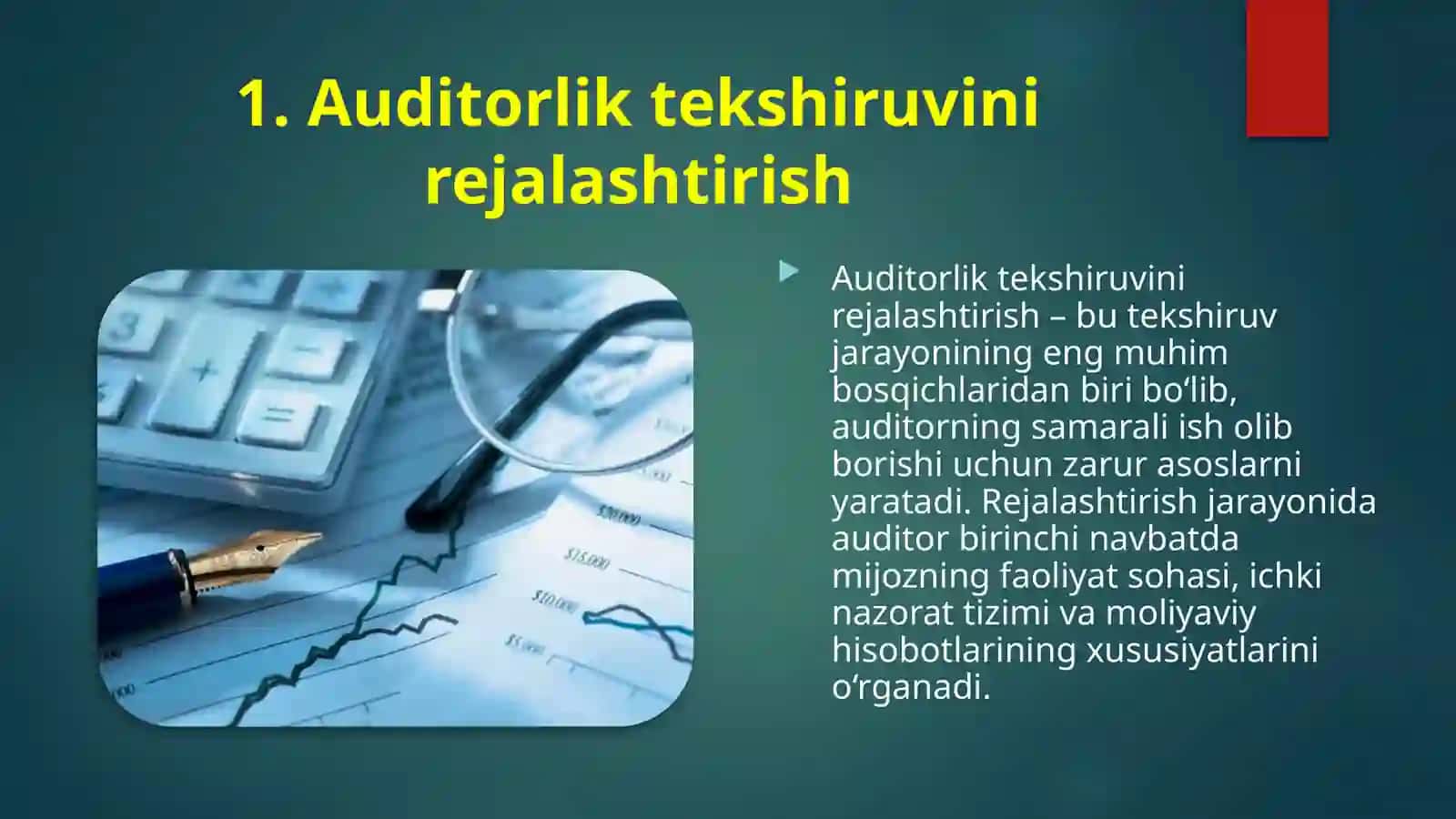 Auditorlik tekshiruvini rejalashtirish va auditorlik dalillarini yig'ish 4