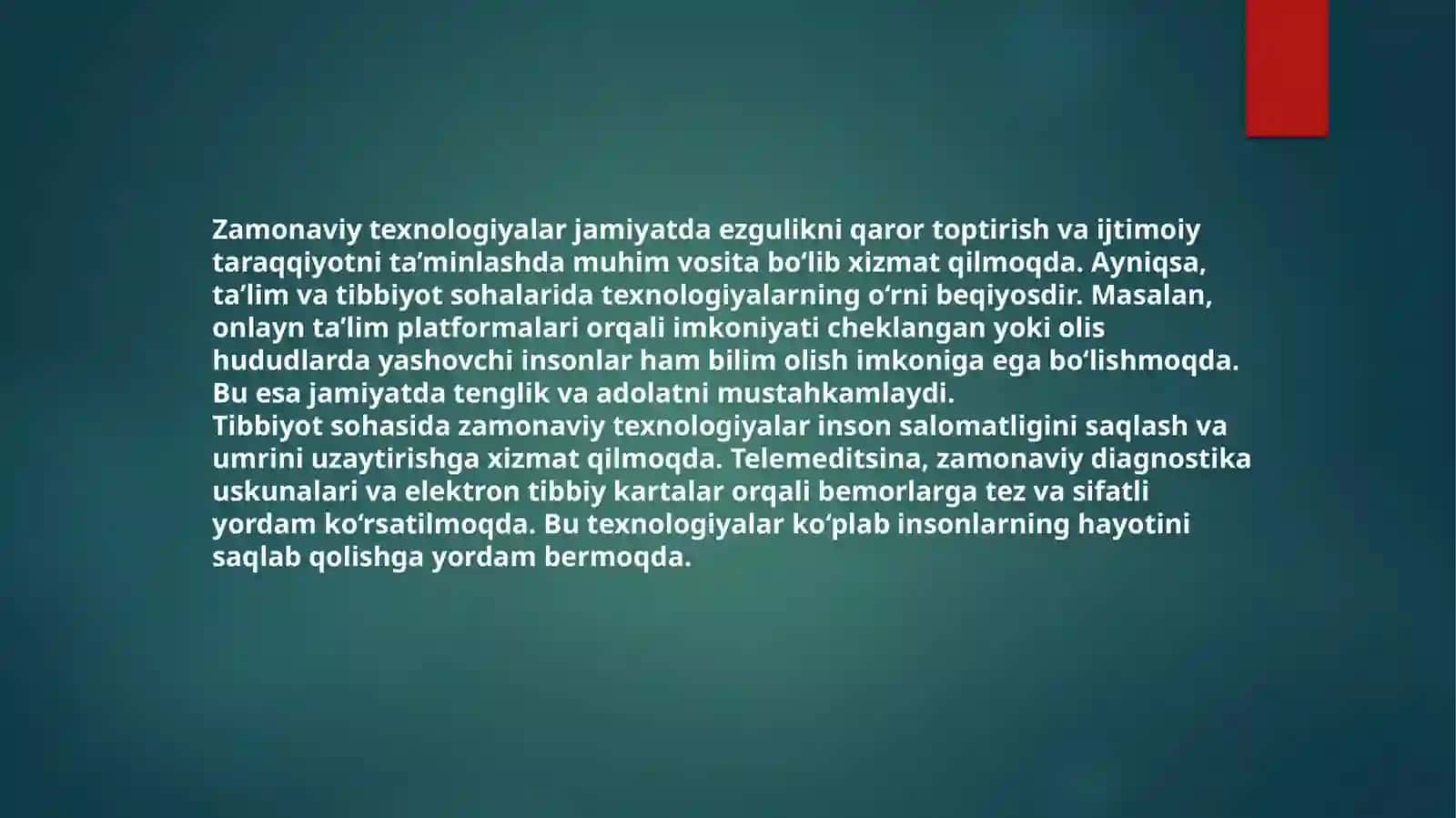 Zamonaviy texnologiyalarning jamiyathayotidagi o‘rni 4