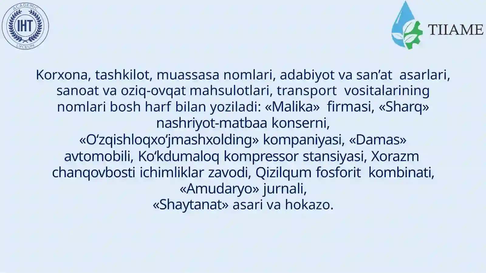 Bosh harflar  imlosi. Ko‘chirish  qoidalari 4