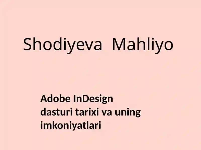 Adobe InDesign dasturi tarixi va uning imkoniyatlari 4
