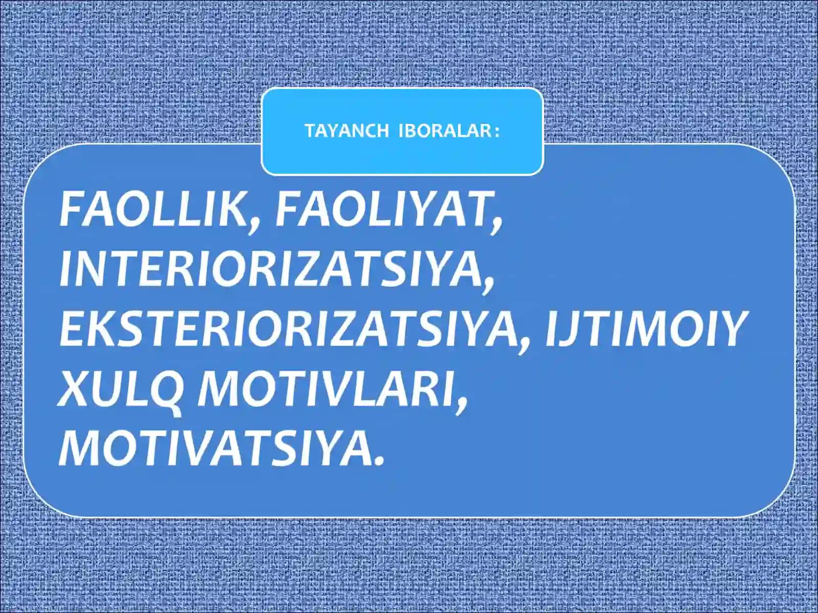 “PSIXOLOGIYA VA PEDAGOGIKA” fanidan ma`ruza 4