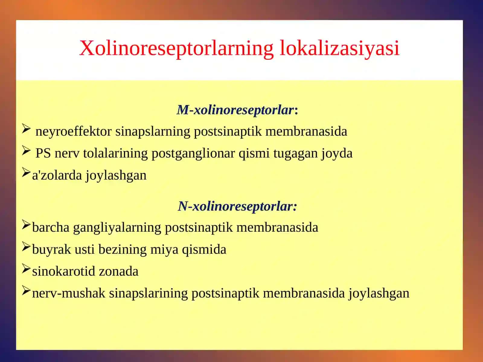 M-xolinoretseptorlarga ta’sir etuchi vositalar 4