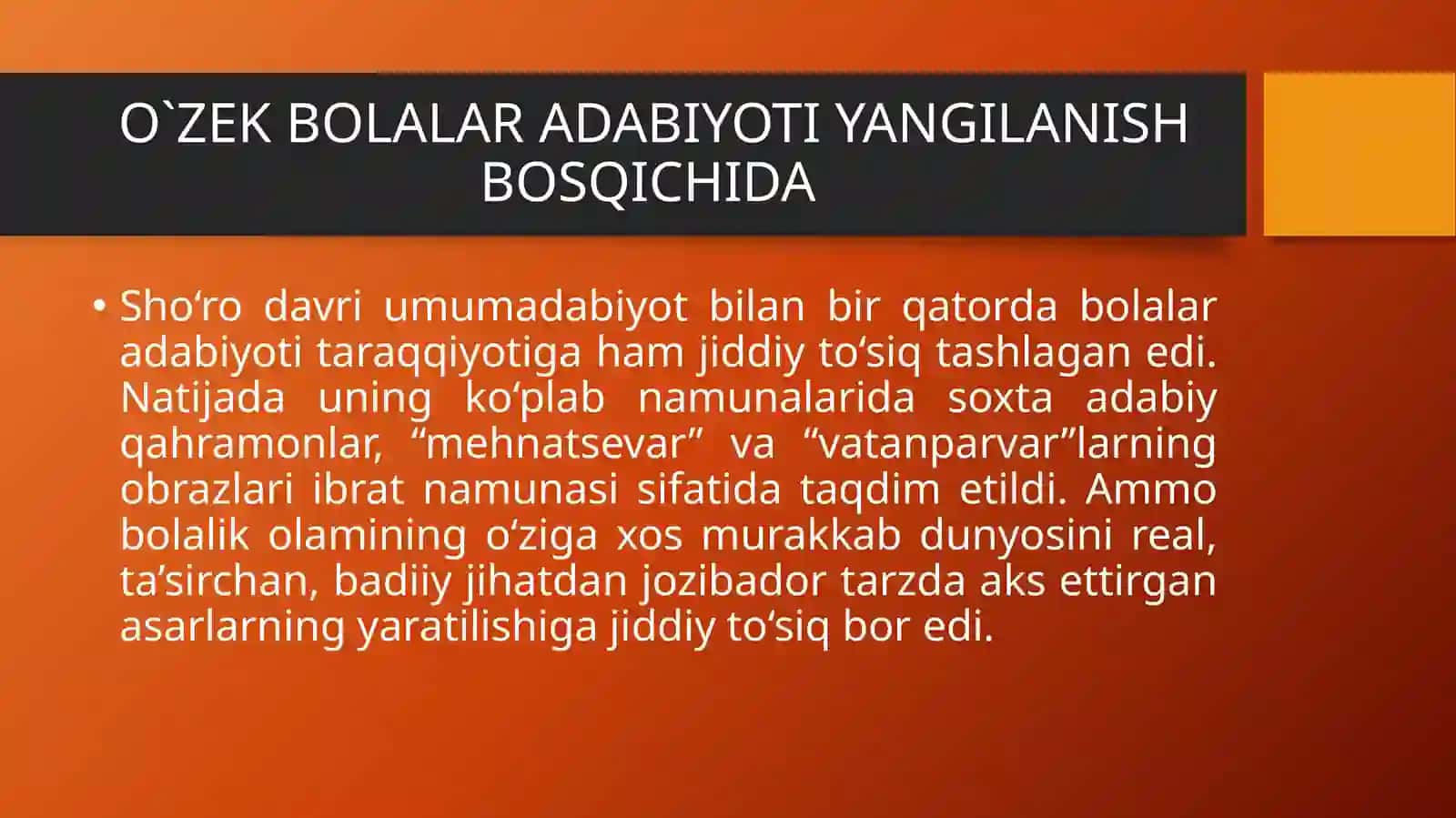 O`ZEK BOLALAR ADABIYOTI YANGILANISH BOSQICHIDA 4