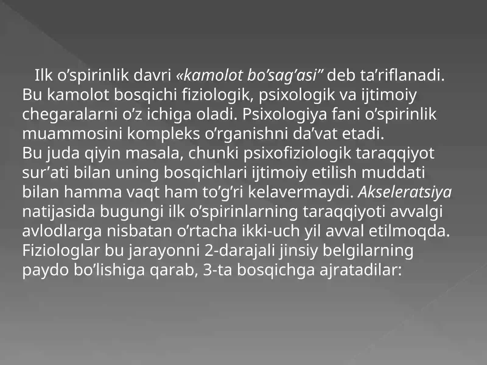 O’spirinlik dаvri 4