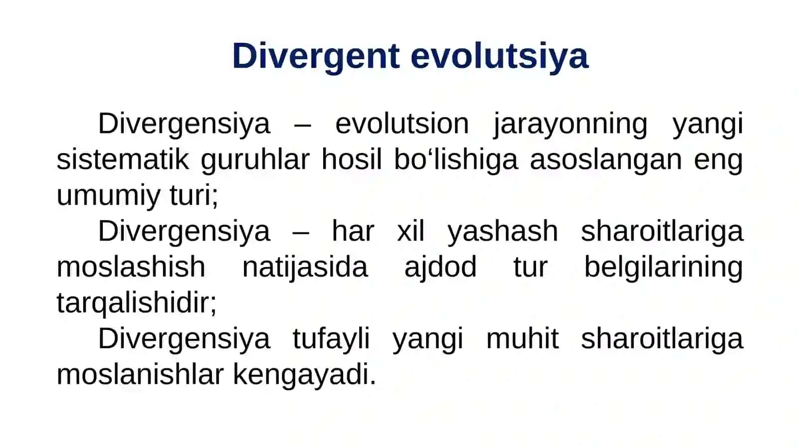 Evolutsion o‘zgarishlarning tiplari.Parallelizm,divergensiyavakonvergensiya 4