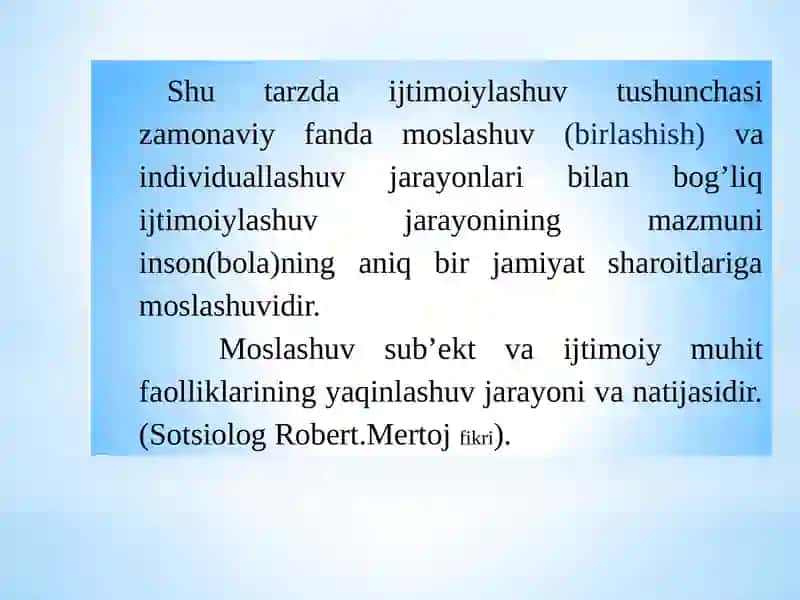 Ijtimoyilashuv tushunchasi jarayoni, vositalari. 4
