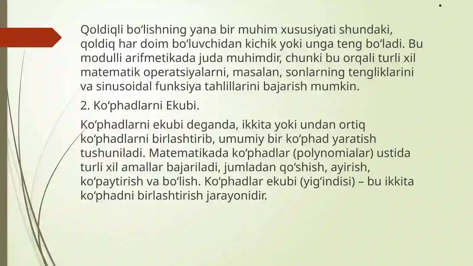 Qoidali bo`lish. Ko`phadlarni EKUBi. Keltirilmas ko`phadlar. 4