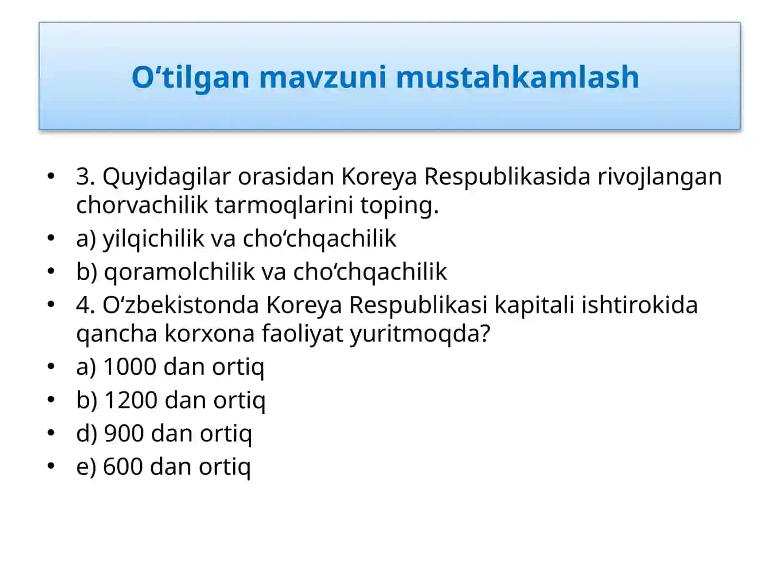O‘tilgan mavzuni mustahkamlash 4
