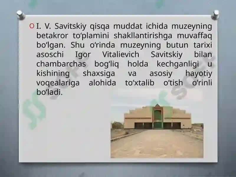 I.V. Savitskiy nomidagi Qoraqalpog'iston davlat san'at muzeyi 6