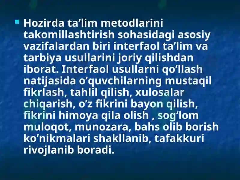 Interfaol metodlar va ularni maktab darslarida qo’llash 6