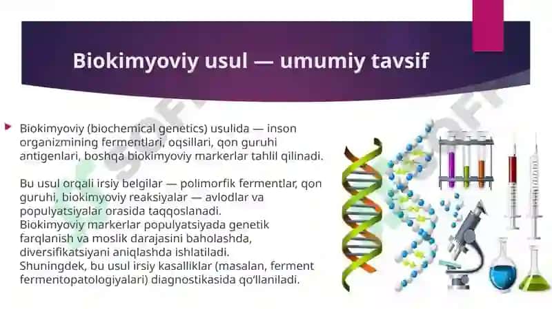 Antropogenetika usullari biokimyoviy va sitogenetik usul 6