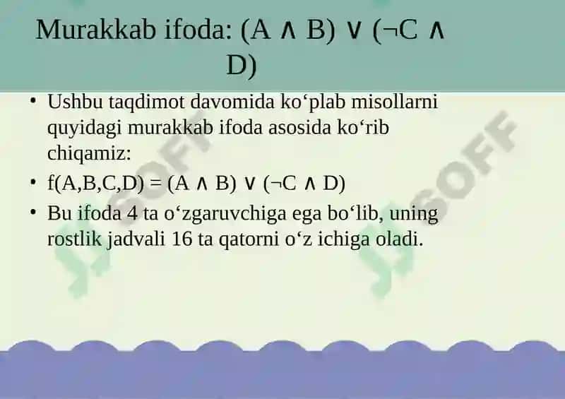 Murakkab mantiqiy ifodalar va Boolean algebra 7