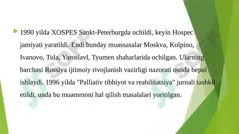Xospislarning vujudga kelish tarixi. Rivojlangan mamlakatlarda xospislar faoliyati haqida. 7