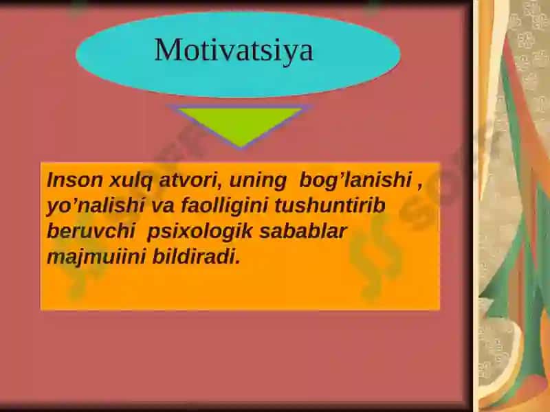 Motivatsiyani o'rganishga oid asosiy yondashuvlar 7