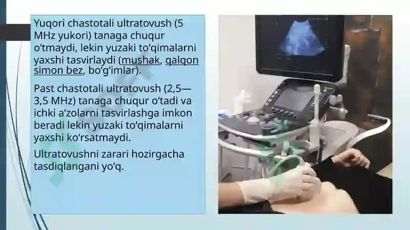 Ultratovush to`lqinlar.Ultratovush tekshiruvini o’tkazish prinsplari 7