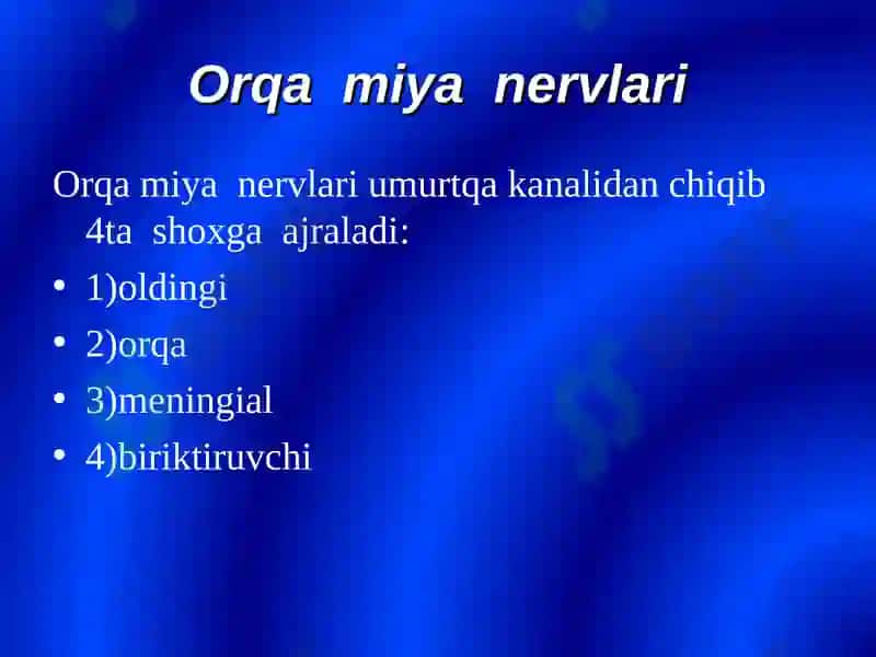 Bosh miya orqa miya nervlarining tuzilishi va vazifalari 7
