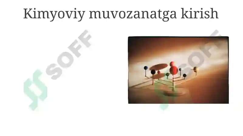 Kimyoviy muvozanatlar 8