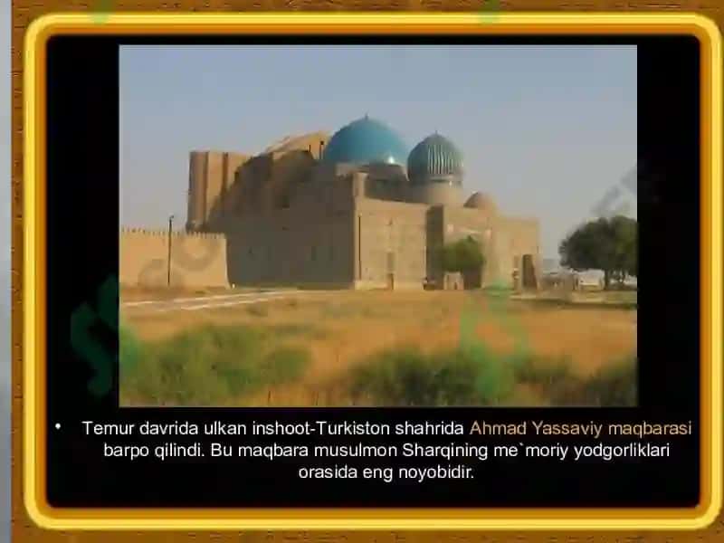 A.Temur va Temuriylar davri renessansi 8