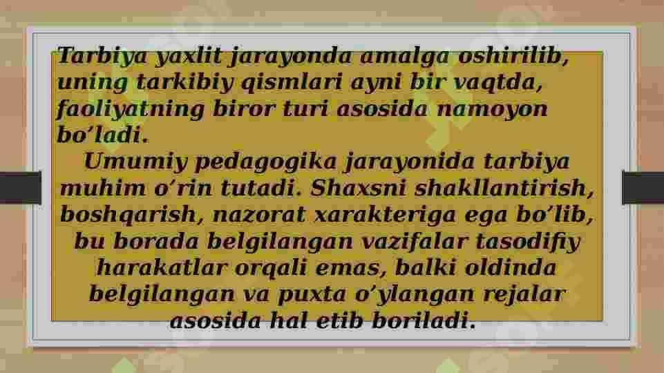 Tarbiyaning maqsad va vazifalari 2