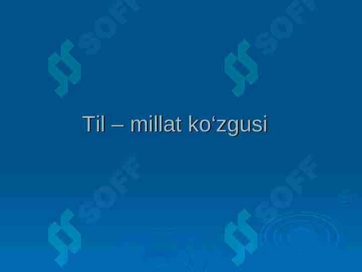 Til – millat ko‘zgusi