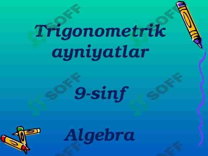 Trigonometrik ayniyatlar 9-sinf Algebra