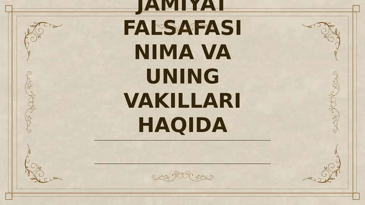 Jamiyat falsafasi nima va uning vakillari haqida