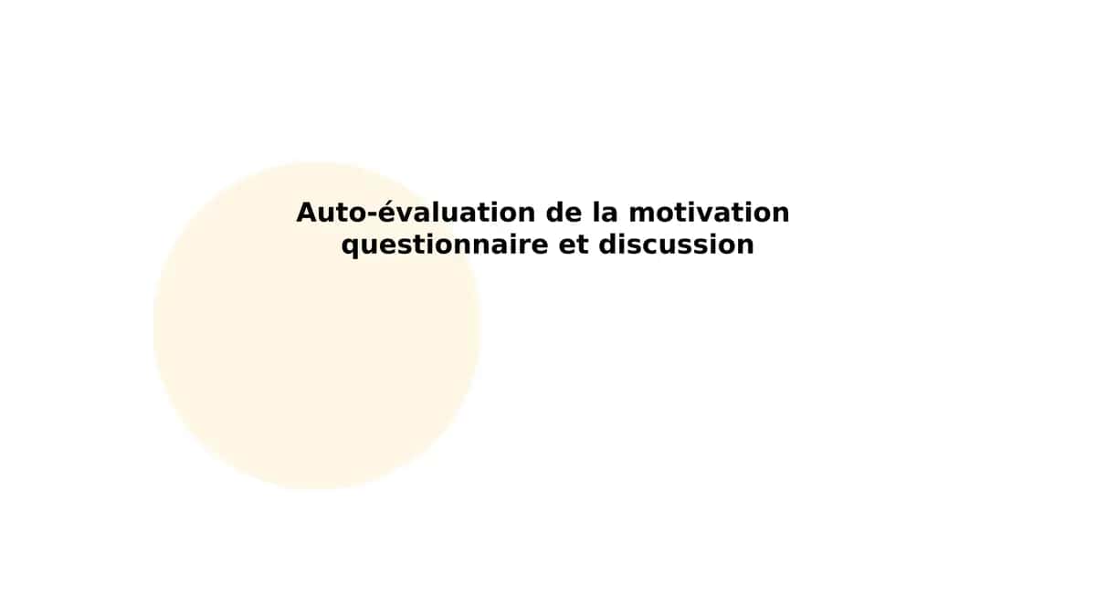 Auto-évaluation de la motivation : questionnaire et discussion
