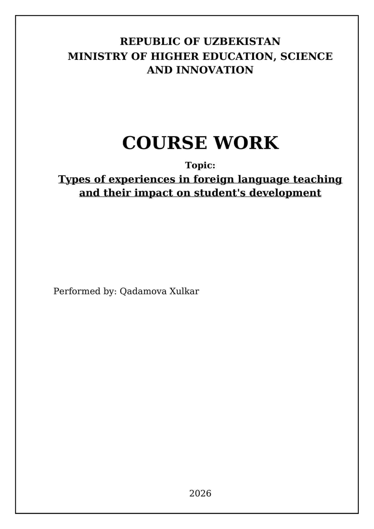 Types of experiences in foreign language teaching and their impact on student's development