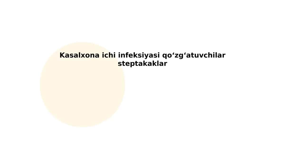 Kasalxona ichi infeksiyasi qoʻzgʻatuvchilar streptokokklar