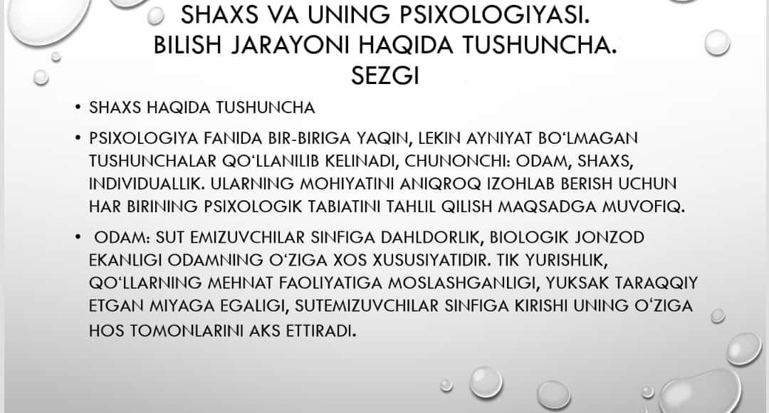 Shaxs va uning psixologiyasi
Bilish jarayonlari haqida tushuncha
Sezgi