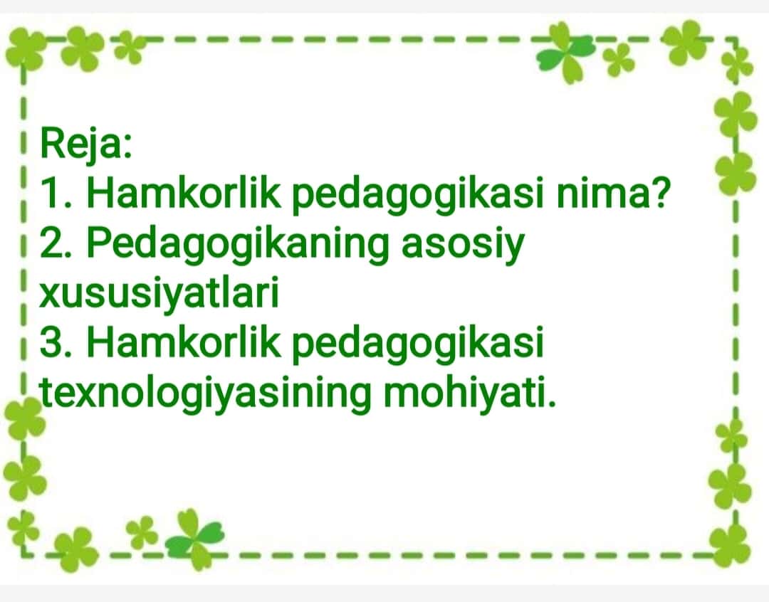 Hamkorlik pedagogikasi texnologiyasi va uning o'ziga xos xususiyatlari